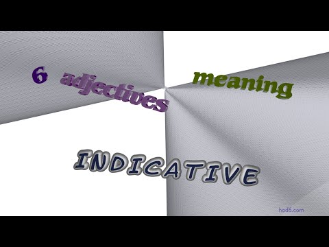 indicative - 6 adjectives which are synonym of indicative (sentence examples)