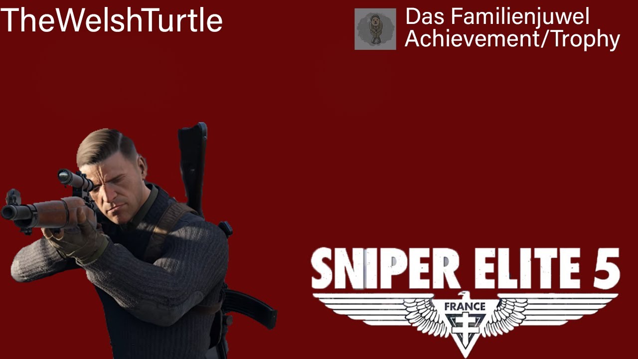 SNIPER ELITE 5 DAS FAMILIENJUWEL ACHIEVEMENT/TROPHY