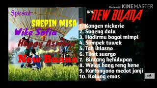 Om New Buana.Full Album paling TOP.spesial Happy asmara.Shepin misa dan Wika sofia