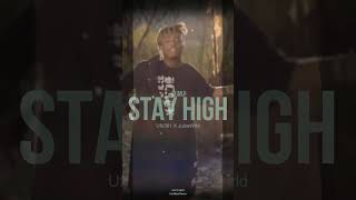 "Stay High" - Ufo361 ft. Juice WRLD