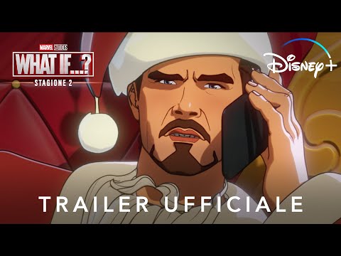 What If...? Stagione 2 | Trailer Ufficiale