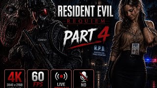 Resident Evil Requiem - Part 4 PC Play through | 4K HD 3820x2160 60 FPS  (No commentary)
