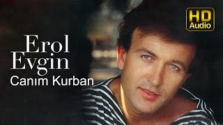 Erol Evgin - Canım Kurban (Official Audio)
