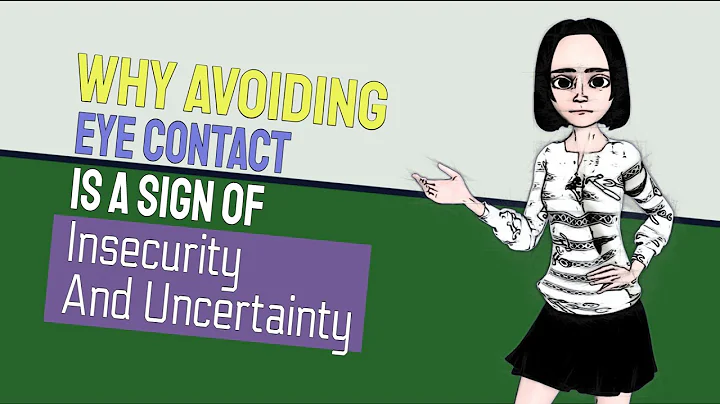 Why Avoiding Eye Contact Is A Sign Of Insecurity And Uncertainty