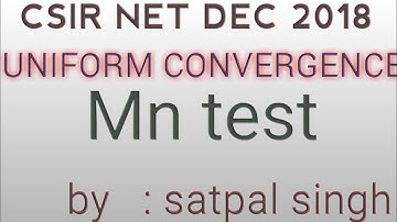 CSIR NET DEC 2018 UNIFORM CONVERGENCE QUESTION