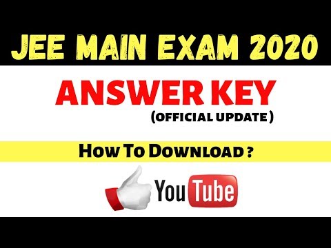 JEE Main 2020 Answer Key को लेकर Big update | कल जारी होगी Answer Key