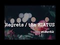 ✿Regrets / the HIATUS   カバーしてみました✿