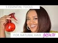 5 ESSENTIAL TOOLS FOR MAXIMUM NATURAL HAIR GROWTH | FOR NEW NATURALS | THE CURLY CLOSET