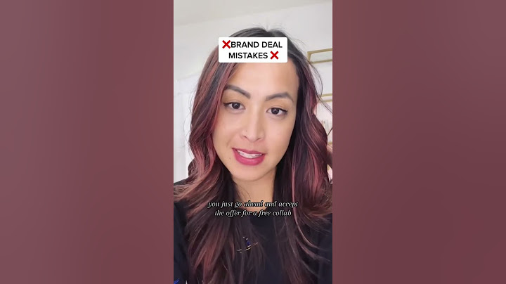 How to get brand deals - avoid these content creator mistakes  that influencers make