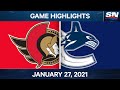 NHL Game Highlights | Senators vs. Canucks - Jan. 27, 2021