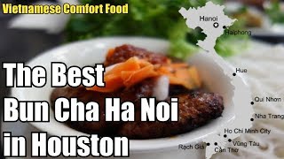 The Best Bun Cha Ha Noi in Houston @ Pho Tan Loc