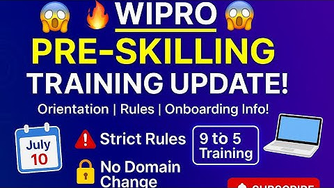 🔥 Wipro July 10 Orientation! Full Pre-Skilling Training Details Revealed|Must Watch for LOI Holders!
