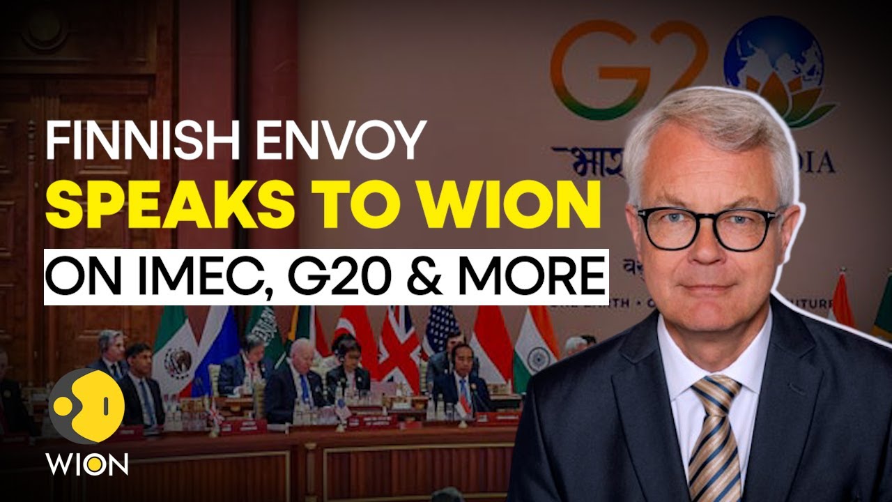 Finnish envoy speaks to WION on IMEC, G20, India-EU FTA & more | WION Originals
