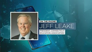 Jeff Leake, President, Connecticut Education Association on schools reopening