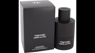 TOM FORD OMBRE LEATHER PARFUM UNBOXING AND FIRST IMPRESSIONS