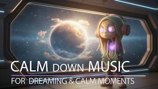 Calm Ambient Music to Calm Down & Breathe | Dotchandji Planet | Dreamy Future World | BN 03