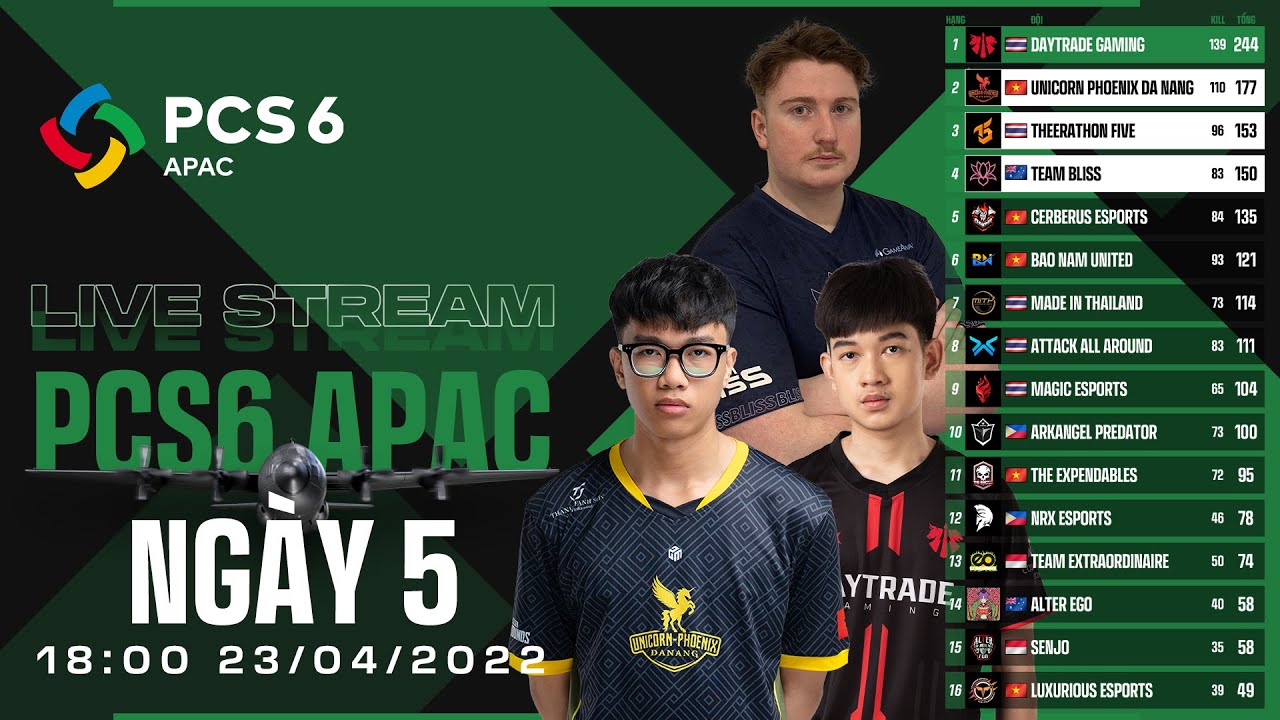 🔴 PCS6 APAC – NGÀY 5: 🇻🇳 CES, 🇻🇳 BN, 🇻🇳 UNP, 🇻🇳 TE, 🇻🇳 LX, 🇹🇭 MiTH, 🇹🇭 AAA, 🇹🇭 DAY, 🇵🇭 AAP, 🇹🇭 T5…