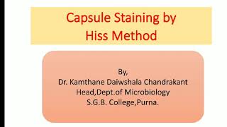 Capsule Staining by Hiss method -by kamthane D.C.