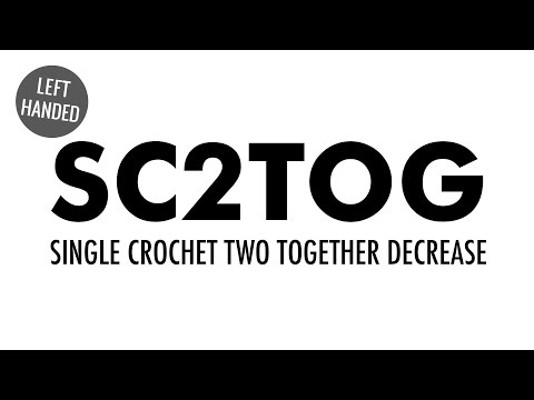 The Single Crochet Two Together Decrease (sc2tog) :: Crochet Decrease :: Left Handed
