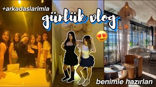 Günlük Vlog Doğum Günü Benimle Hazırlan Arkadaşlarımla Vlog Destina Kaya