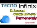 How to remove or reset Tecno ID account and Infinix ID account permanently officially 