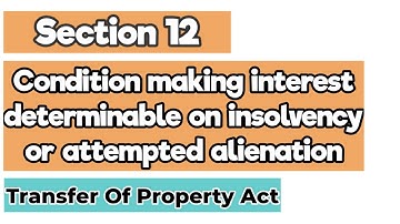 Section 12 of Transfer of Property Act 1882 | Section 12 tpa | S12 tpa