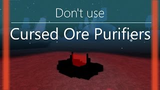 Stop Using Cursed Ore Purifiers In Rebirth Setups Miners Haven