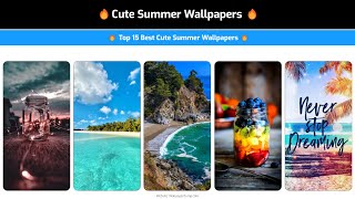 Cute Summer Wallpapers | Top 15 4k Cute Summer Wallpaper For Your Smartphone screenshot 1