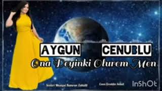 Aygun Cenublu - Ona Deyinki Olurem Men    _2023👉 Veteran Bextiyar Production 👈 Resimi