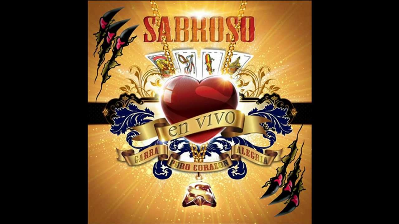Sabroso - Me perdí - El ruido - Cautivo de este amor - El mundo