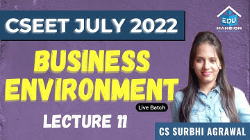 FREE CSEET July 2022 Business Environment LIVE Batch | Lecture 11 | Online Class | CS Surbhi Agrawal