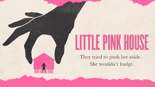 Kelo Decision Coming to Big Screen in Little Pink House