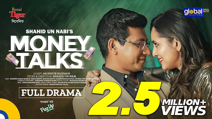 Money Talks | মানি টক্স | Shamim Hasan Sarkar,Tania Bristy | New Bangla Natok 2025 |Global TV Online