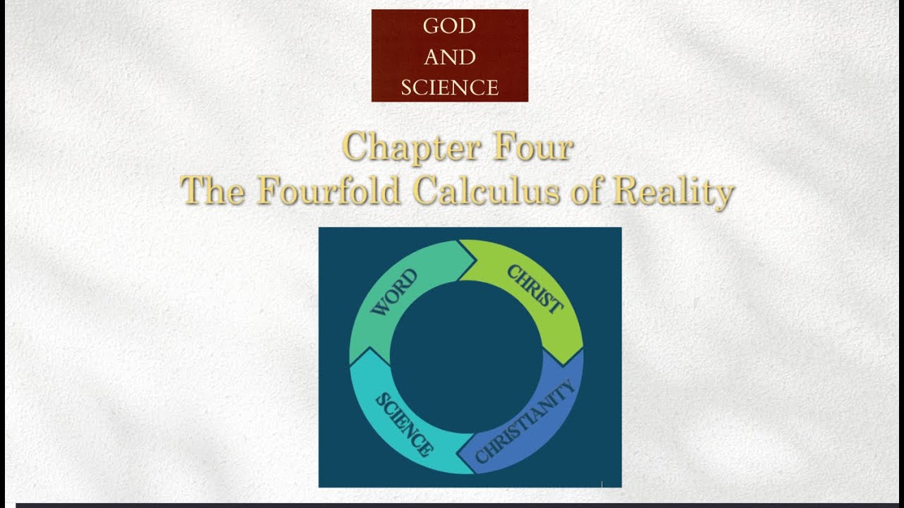 God and Science Chapter 4 -- The Fourfold Calculus of Evil