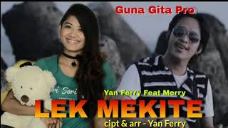 LEK MEKITE - Yan Ferry Feat Merry