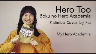 Boku no Hero Academia - Hero Too (SS4 Episode 23 OST)┃Kalimba Cover with Note By Fai