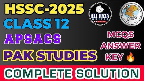 APSACS Pak Studies Class 12 Send Up Mcqs Solution | Fbise | HSSC 2 PST Mcqs Answer Key 2025