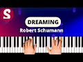 How to play "Dreaming" from Robert Schumann [Piano Tutorial]
