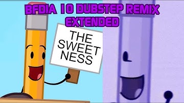 BFDIA 10 Dubstep Remix Extended (Thanks for 3k subs!)