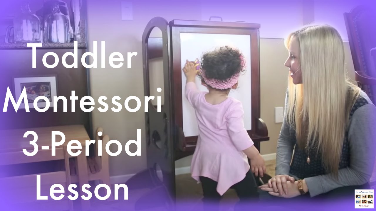 Using The Montessori 3 Period Lesson To Teach Vocabulary To A Toddler Using The Montessori 3 Period Lesson To Teach Vocabulary To A Toddler