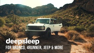 deepsleep now fitted for Jeep, Bronco, 4Runner & More