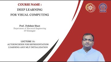 Lecture 11: Autoencoder for Representation Learning and MLP Initialization