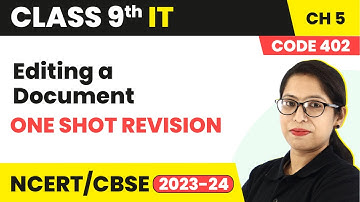 Editing a Document - One Shot Revision | Class 9 Information Technology Chapter 5 (Code 402)