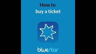 How to buy a ticket in the Bluestar app screenshot 2