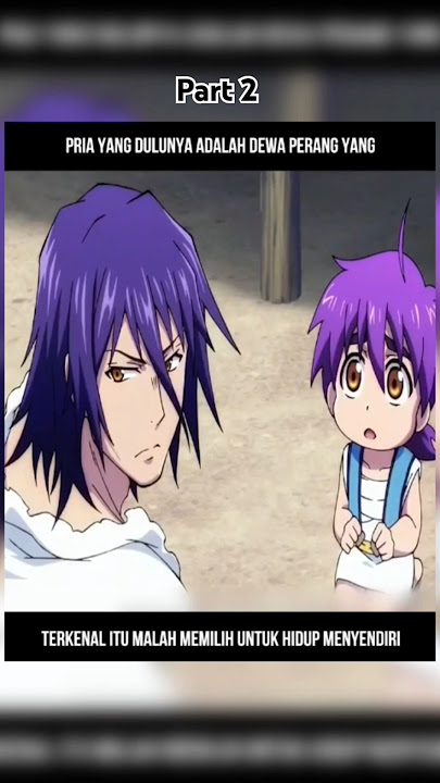 pria yg dlunya  dewa perang terkenal memilih untuk menyendiri #foryou #shorts #animeshorts #viral