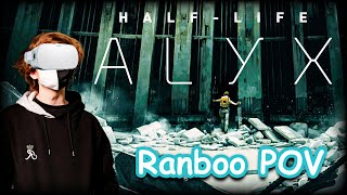 POV: You ARE Ranboo (Half-Life: Alyx - VR)