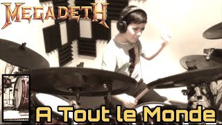 À Tout Le Monde - Megadeth Drum Cover