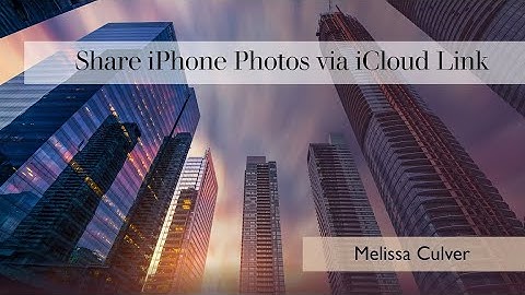 Share iPhone Photos via iCloud Link