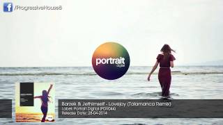 Barzek & Jethimself - Lovejoy (Talamanca Remix)