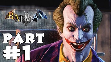 Batman Arkham Asylum Gameplay Walkthrough - Part 1 - The Return!